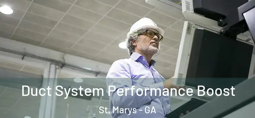 Duct System Performance Boost St. Marys - GA