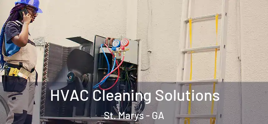  HVAC Cleaning Solutions St. Marys - GA